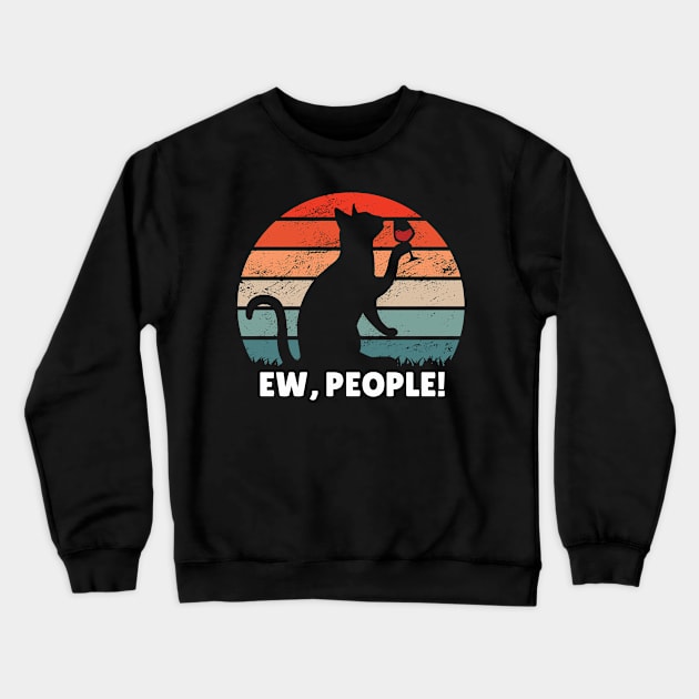 Funny Cat Shirt, Ew People Crewneck Sweatshirt by LR_Collections